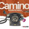 undefined Camino Equivocado