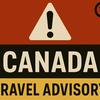 undefined Canada Travel Advisory