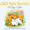 undefined GIGI Kids Stories: with Poppy & Esther