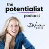 undefined The Potentialist Podcast with Dr. Lee Koles