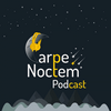 undefined Carpe Noctem Podcast