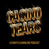 undefined Casino Tears