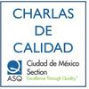 undefined Charlas de Calidad por la sección CDMX y resto del país de ASQ - 1a. Temporada