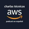 undefined Charlas técnicas de AWS (AWS en Español)