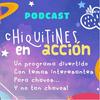 undefined Chiquitines en Acción