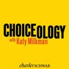 undefined Choiceology with Katy Milkman