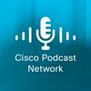 undefined Cisco Podcast Network