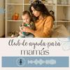 undefined Club de ayuda para mamás (Help Club for Moms)