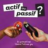 undefined Actif ou passif ? Le podcast qui libère l'intime gay