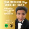 undefined Cómo emprender sin morir en el intento