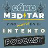 undefined Cómo meditar y no morir en el intento