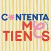 undefined Contenta me tienes