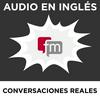 undefined Conversaciones en Inglés Reales: Audio en Inglés