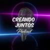 undefined Creando Juntos Podcast
