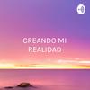 undefined CREANDO MI REALIDAD - Motivación, Atracción Y Negocios
