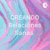 undefined CREANDO Relaciónes Sanas