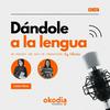 undefined Dándole a la lengua. Un podcast (no solo) de traducción by Okodia