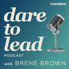 undefined Dare to Lead with Brené Brown