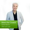undefined David Byrne: Meet the Creator