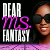 undefined Dear Ms. Fantasy