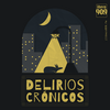 undefined Delirios Crónicos