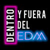 undefined Dentro y Fuera del EDM