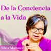 undefined De la Conciencia a la Vida — Silvia Martínez