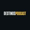 undefined Destinos Podcast