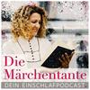 undefined Die Märchentante, Meditation und Geschichten zum Einschlafen