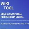 undefined Digitalizate Con Wikitool. Las mejores aplicaciones y Herramientas Digitales