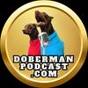 undefined Doberman Training and History Podcast by Dobermantraining.co