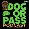 undefined Dog or Pass Podcast