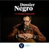 undefined Dossier Negro