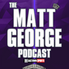 undefined The Matt George Podcast