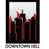 undefined Downtown Hell