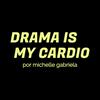 undefined Drama Is My Cardio