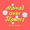 undefined Dramas Over Flowers