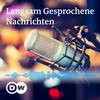 undefined Langsam Gesprochene Nachrichten | Audios | DW Deutsch lernen