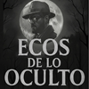 undefined Ecos de lo Oculto