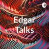 undefined Edgar Talks