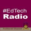 undefined #EdTech Radio