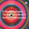 undefined El Bhagavad-gita, Tal cual es. (Versión Swami Prabhupada)