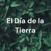 undefined El Día de la Tierra