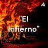 undefined "El Infierno"