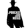 undefined El Podcast de los Notas