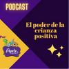undefined El poder de la Crianza positiva