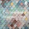 undefined Electricidad Y Magnetismo