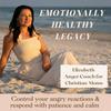 undefined Emotionally Healthy Legacy- Anger management for Christian moms, mom rage, angry mom, christian parenting, patient mom, calm mom, Christian motherhood, Christian motherhood mindset, parenting triggers, mom guilt, controlling anger