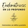 undefined Endometriosis en lo profundo