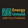 undefined Energy Untold with Cory Paddock